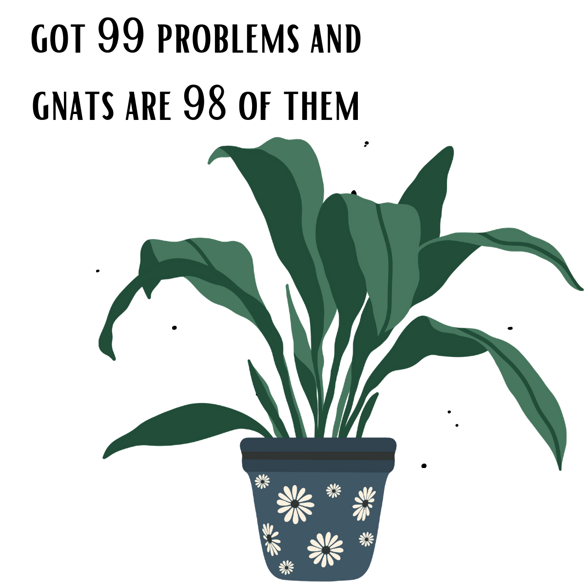Gnat Problem Plant Sticker