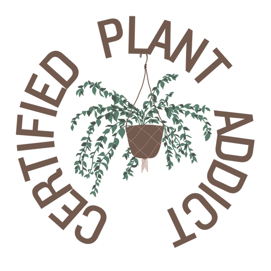 Certified Plant Addict *imperfect*