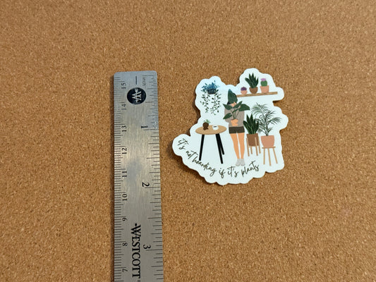 "It's Not Hoarding" Plant Sticker