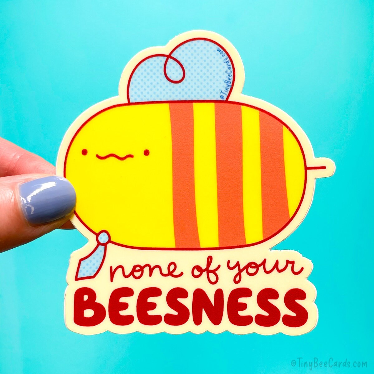 None of Your Beesness Business Bee Vinyl Sticker