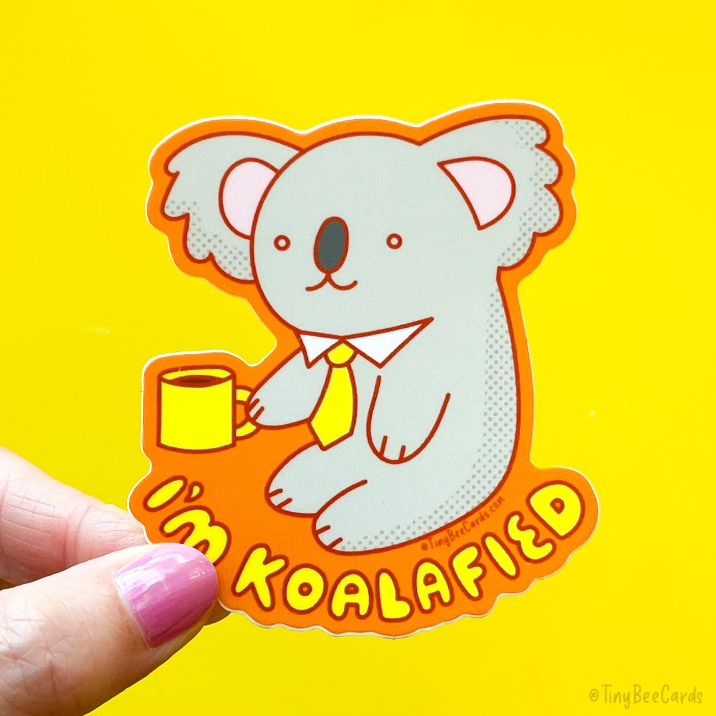 Business Koala Vinyl Sticker "I'm Koalafied"