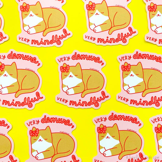 Very Demure and Mindful Cat Vinyl Sticker