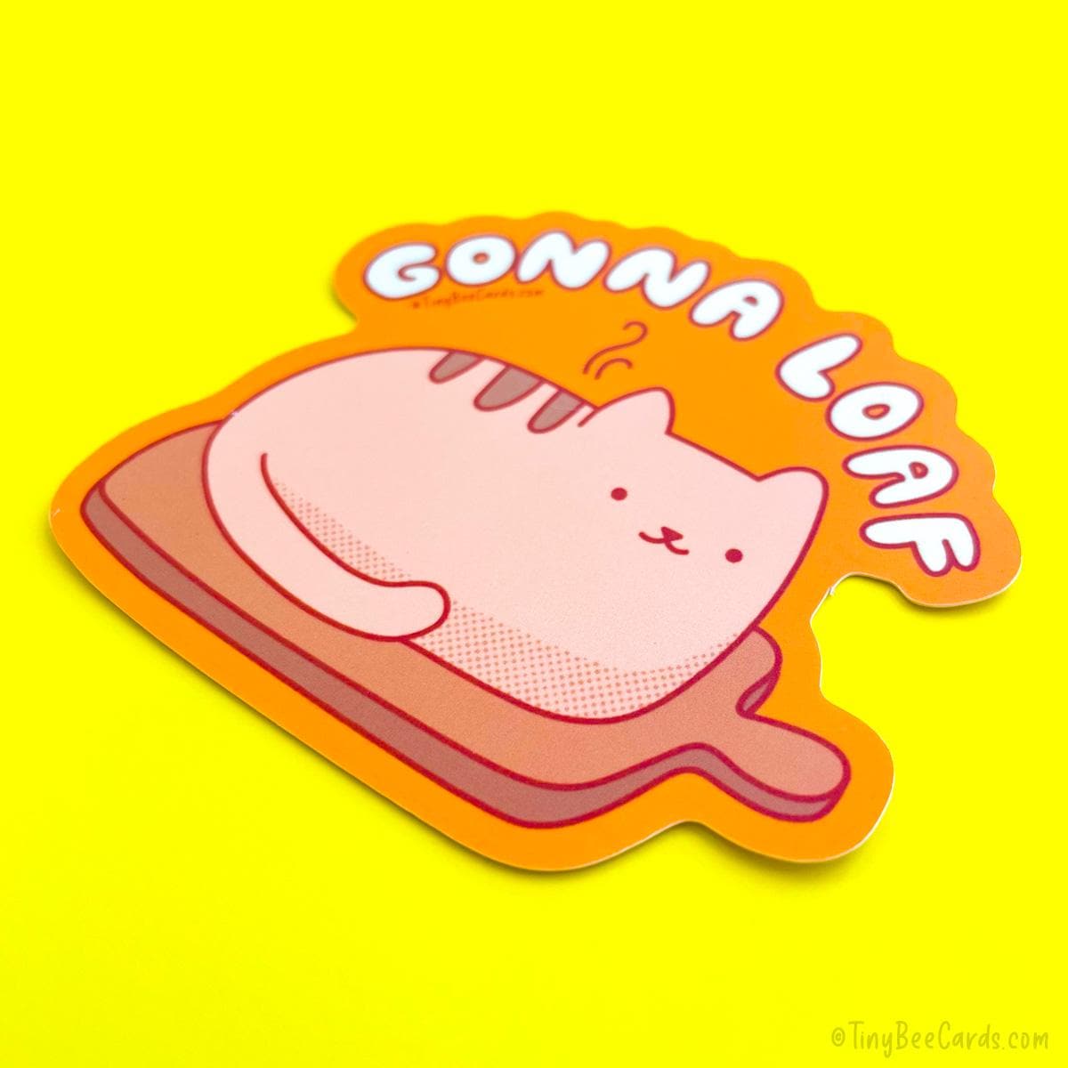 Cat Bread Loaf Vinyl Sticker "Gonna Loaf"